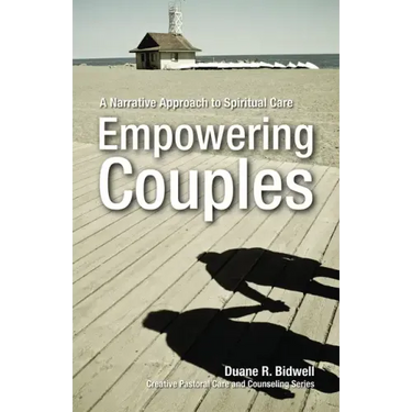 Empowering Couples: A Narrative Approach to Spiritual Care