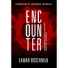 Encounter: Passionately Pursuing God's Manifest Presence