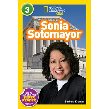 Sonia Sotomayor (National Geographic Kids Readers, Level 3)