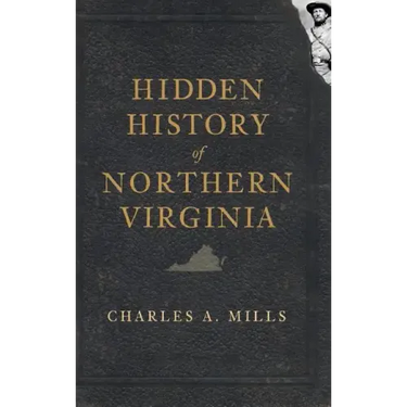 Hidden History of Northern Virginia