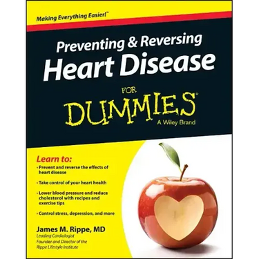 Preventing & Reversing Heart Disease for Dummies