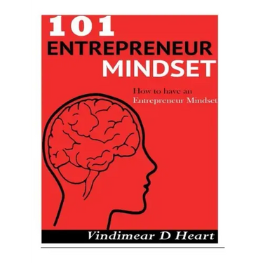 101 Entrepreneur Mindset