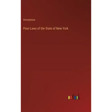 Poor Laws of the State of New York