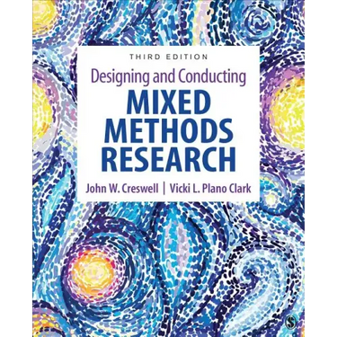 Designing and Conducting Mixed Methods Research