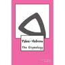 Paleo-Hebrew: The Etymology