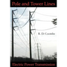 Pole and Tower Lines for Electric Power Transmission