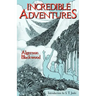 Incredible Adventures (Lovecraft's Library)