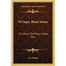 Wi Sapa, Black Moon: The Story Of A Sioux Indian Boy