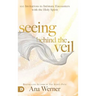 Seeing Behind the Veil