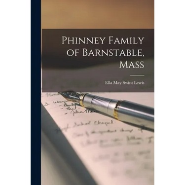 Phinney Family of Barnstable, Mass