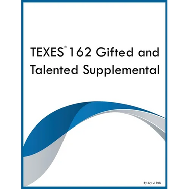 TEXES 162 Gifted and Talented Supplemental