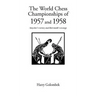 World Chess Championship 1957 and 1958
