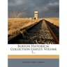 Burton Historical Collection Leaflet, Volume 1...