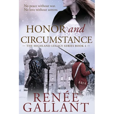 Honor and Circumstance: (The Highland Legacy Series book 4)