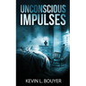 Unconscious Impulses