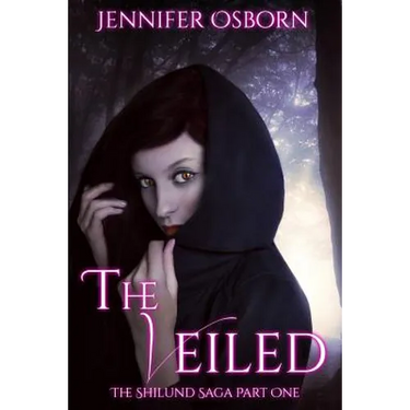 The Veiled - Expanded edition: The Shilund Saga Book 1