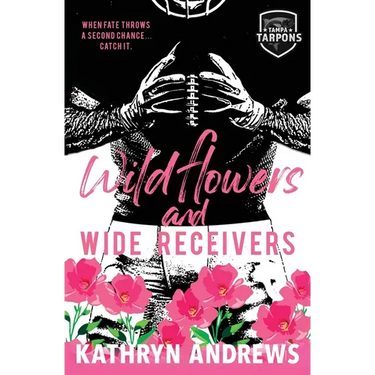 Wildflowers and Wide Receivers: a Single Guardian, Sports Romance
