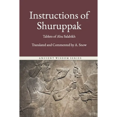 Instructions of Shuruppak: The First Book of Men