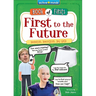 First to the Future: Inventors, Innovators, and Ideas