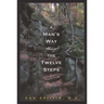 A Man's Way Through the Twelve Steps