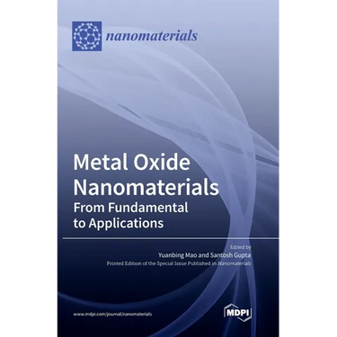 Metal Oxide Nanomaterials: From Fundamental to Applications