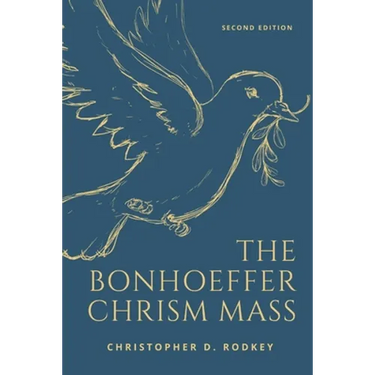 The Bonhoeffer Chrism Mass