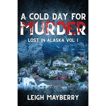 A Cold Day for Murder: A Cozy Mystery