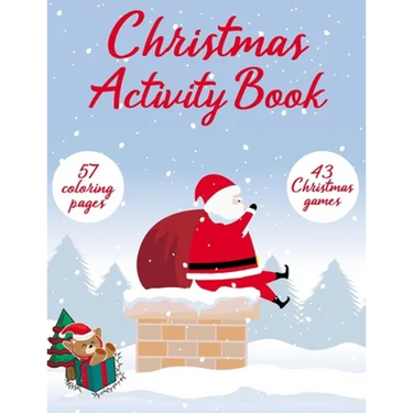 Christmas Activity Book: 57 Coloring Pages and 43 Christmas Games