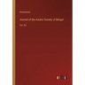 Journal of the Asiatic Society of Bengal: Vol. XLI