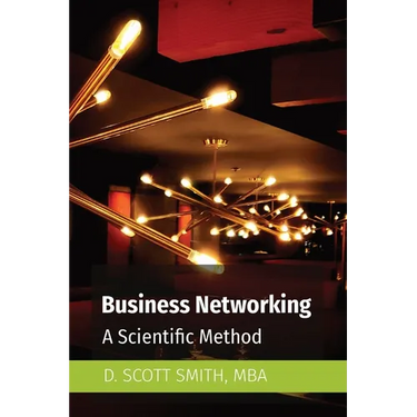 Business Networking: A Scientific Method