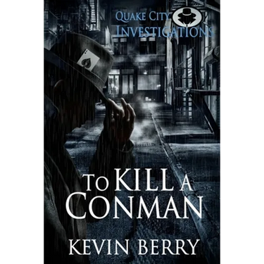 To Kill A Conman