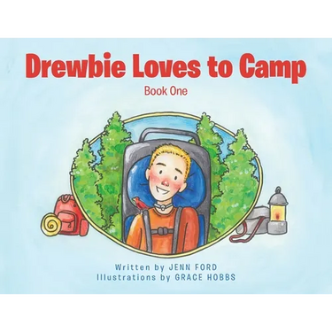 Drewbie Loves to Camp: Book 1