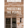 Protecting the People: GIS for Law Enforcement