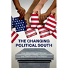 The Changing Political South: How Minorities and Women Are Transforming the Region