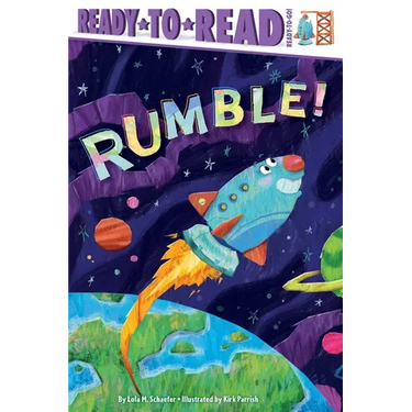 Rumble!: Ready-To-Read Ready-To-Go!