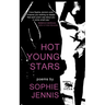 Hot Young Stars: Poems