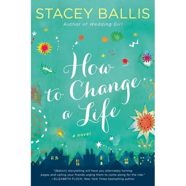 How to Change a Life