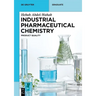 Industrial Pharmaceutical Chemistry: Product Quality