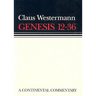 Genesis 12 - 36: Continental Commentaries