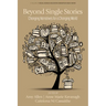 Beyond Single Stories: Changing Narratives for a Changing World
