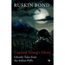 Captain Young's Ghost: Ghostly Tales from the Indian Hills