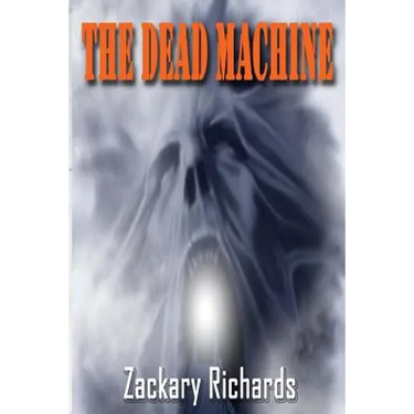 The Dead Machine