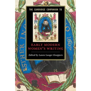 The Cambridge Companion to Early Modern Women's Writing