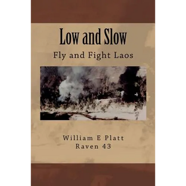 Low and Slow: Fly and Fight Laos