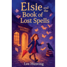 Elsie And The Book Of Lost Spells
