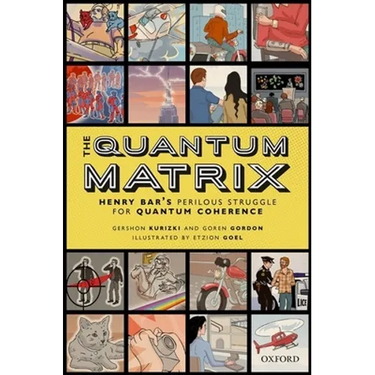 The Quantum Matrix: Henry Bar's Perilous Struggle for Quantum Coherence