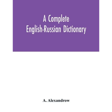 A complete English-Russian dictionary