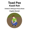 English-Somali Toad Pee/Kaadi Rah Children's Bilingual Picture Book