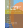 Is Geography Destiny?: Lessons from Latin America
