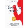 Directing Actors - 25th Anniversary Edition: Creating Memorable Performances for Film and Television
